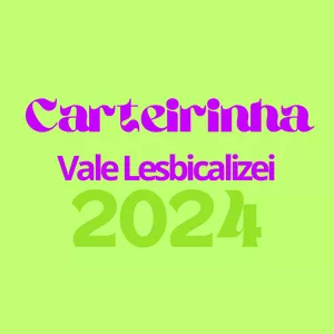 Imagem de capa para o Ebook Carteirinha Vale Lesbicalizei