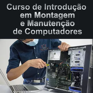 Imagem do curso Curso de Introdução em Montagem e Manutenção de Computadores