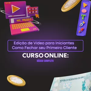 Imagem de capa para o Curso online Edição de Vídeo para Iniciantes: Como Fechar seu Primeiro Cliente