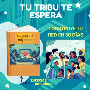 Imagen de portada para Ebook TU TRIBU TE ESPERA: La Guía de 30 Días para Dejar de Sentirte Invisible y Construir Raíces Genuinas en tu Nuevo País