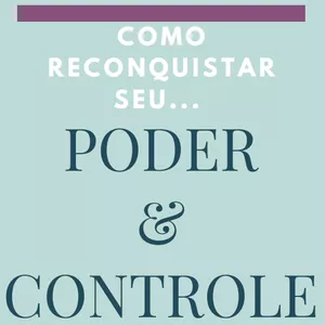 Imagem de capa para o Ebook Seu Poder e Controle