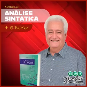 Curso Domine a Análise Sintática para Concursos e ENEM com o Módulo III da Escola Padrão