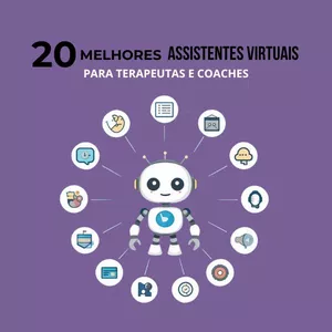 Imagem de capa para o Curso online Os 20 Melhores Assistentes Virtuais de IA para Terapeutas e Coaches