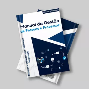 Imagem de capa para o Ebook Manual da Gestão de pessoas e processos: Técnicas e métodos que realmente funcionam!