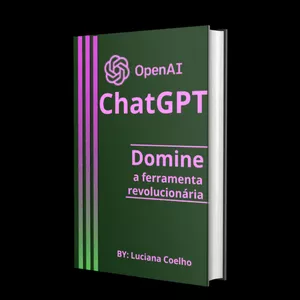 Imagem de capa para o Ebook Domine o chatGPT ferramenta revolucionária 