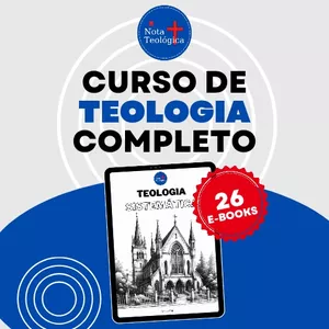 Imagem de Curso de Teologia completo - 26 E-books  criado por Nota Teológica na hotmart