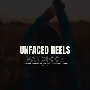 Cover image for Ebook UNFACED REELS HANDBOOK Faceless Strategies for mastering Instagram reels