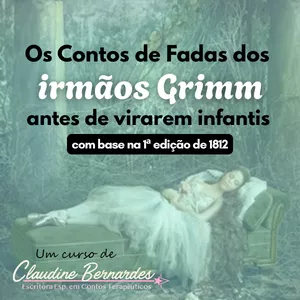 Imagem do curso Os Contos de Fadas dos Irmãos Grimm antes de virarem infantis