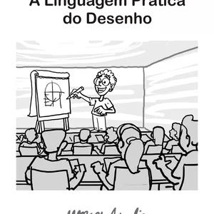 Imagem de capa para o Ebook A Linguagem Prática do Desenho