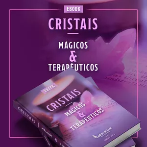 Imagem de capa para o Ebook Cristais Mágicos e Terapêuticos | EBOOK
