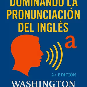 Imagen de portada para Ebook Dominando la Pronunciación en Inglés