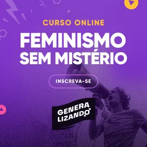 Imagem do curso Curso Online: Feminismo sem Mistério