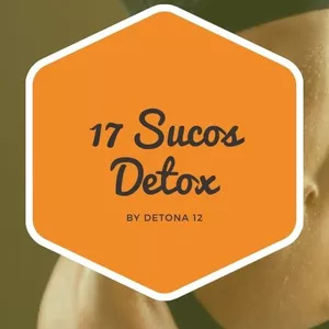 Imagem principal do produto 17 Receita de Suco Detox - Detona 12