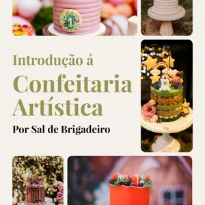 Imagem de capa para o Ebook Introdução á Confeitaria Artística por Sal de Brigadeiro