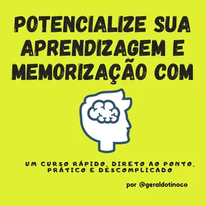 Imagem de 1ª Turma - Potencialize sua aprendizagem e memorização - VAGAS LIMITADAS criado por Geraldo Tinoco na hotmart