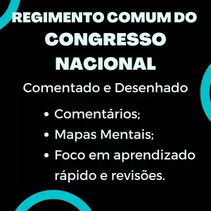 Imagem do curso Regimento Comum do Congresso Naciona Comentado e Desenhado - Mapas Mentais