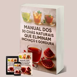 Imagem de capa para o Ebook Manual Dos 30 Chás naturais Que eliminam inchaço e gordura 