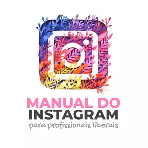 Imagem de capa para o Ebook Manual do Instagram para profissionais liberais