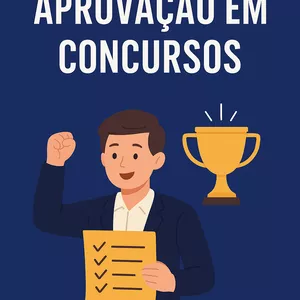 Imagem de capa para o Ebook : APROVAÇÃO BLINDADA – TÉCNICAS INFALÍVEIS PARA CONCURSOS PÚBLICOS NO BRASIL