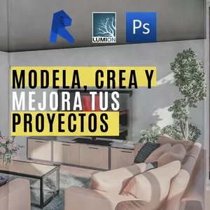 Imagen de portada para Curso online Modela proyectos y crea renders realistas con Revit + Lumion + Photoshop