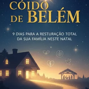 Imagem de capa para o Ebook CÓDIGO DE BELÉM: 9 Dias para a Restauração Total da Sua Família Neste Natal