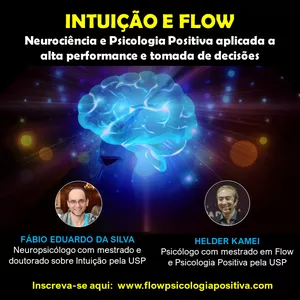 Imagem de capa para o Curso online Intuição e Flow: Neurociência e Psicologia Positiva aplicada a tomada de decisões e alta performance