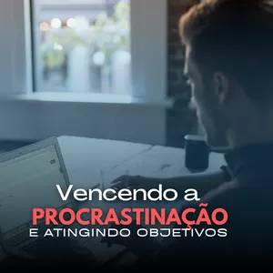 Combate a Procrastinação