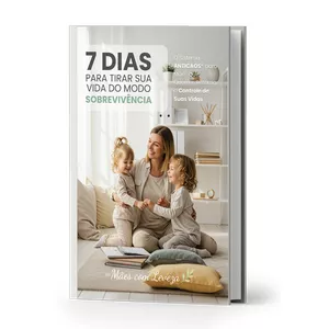 Imagem de capa para o Ebook 7 Dias para Tirar a Sua Vida do Modo Sobrevivência