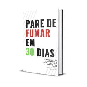 Imagem de capa para o Ebook Como Parar De Fumar Em 30 Dias
