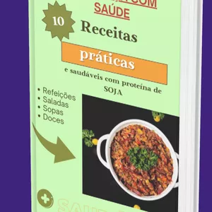 Imagem de capa para o Ebook Receitas Práticas com Proteína de Soja