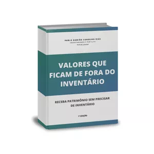Imagem de capa para o Ebook Valores que ficam de fora do inventário: receba patrimônio sem precisar de inventário