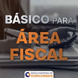 Imagem de Básico Área Fiscal criado por Escola Nacional de Concursos na hotmart