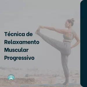 Imagem de capa para o Ebook Técnica de Relaxamento Muscular Progressivo e Seus Benefícios para a Saúde
