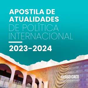 Imagem de capa para o Ebook Apostila de Atualidades de Política Internacional 2023-2024