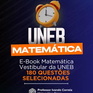 Imagem de capa para o Ebook 🎯  E-book de Matemática – Vestibular UNEB (2013 a 2026) 📘 195 Questões Selecionadas por Conteúdos + Gabarito