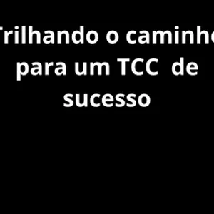 Imagem de capa para o Ebook Trilhando o caminho para um TCC  de sucesso