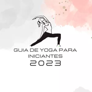 Imagem de capa para o Ebook Guia de Yoga para Iniciantes