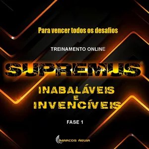 Imagem de capa para o Curso online SUPREMUS - Inabaláveis e Invencíveis - Fase 1