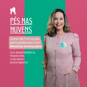 Imagem de capa para o Curso online Pés nas Nuvens  Pedicure com técnicas avançadas