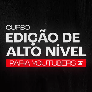 Imagem de capa para o Curso online Edição de Alto Nível para Youtubers