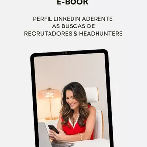 Imagem de capa para o Ebook E-BOOK: Torne seu perfil LinkedIn atrativo para Recrutadores e Headhunters