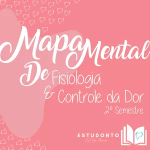 Imagem de capa para o Ebook Mapa Mental Fisiologia & Controle da Dor - Bases farmacológicas - 2º Semestre