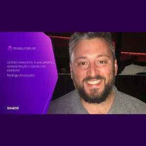 Imagem de capa para o Curso online S04E33 — Gestão Financeira: Planejamento, administração e gestão do dinheiro — Rodrigo Anunciato