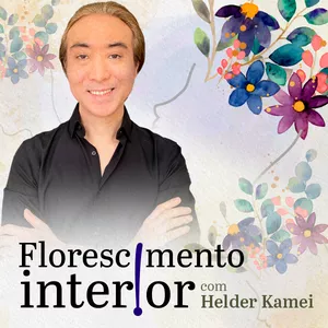 Imagem de capa para o Curso online ÁREA ANTIGA - (disponível até 18/09/23) Florescimento Interior com Helder Kamei