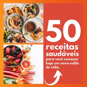 Imagem de capa para o Ebook 50 receitas saudáveis para você começa hoje um novo estilo de vida 