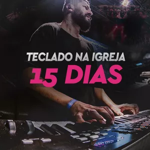 Imagem de capa para o Curso online TECLADO NA IGREJA EM 15 DIAS