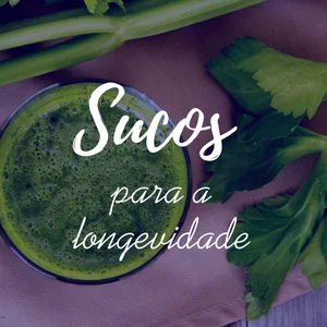 Imagem de capa para o Ebook Sucos para a longevidade