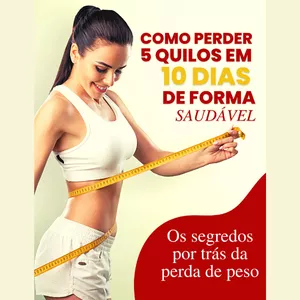 Imagem de capa para o Curso online COMO PERDER 5 QUILOS EM 10 DIAS DE FORMA SAUDÁVEL