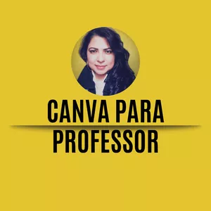 Imagem de capa para o Curso online CANVA PARA PROFESSOR