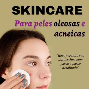 Imagem de capa para o Ebook Skincare - Para pele oleosa e acneica
